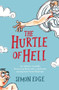 The Hurtle of Hell (An Atheist Comedy Featuring God and a Confused Young Man from Hackney) by Simon Edge, 9781785630712