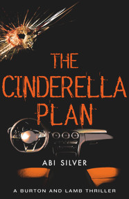The Cinderella Plan by Abi Silver, 9781785631276