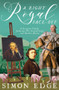 A Right Royal Face-Off (A Georgian Comedy Featuring Thomas Gainsborough and Another Painter) by Simon Edge, 9781785631306