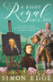 A Right Royal Face-Off (A Georgian Comedy Featuring Thomas Gainsborough and Another Painter) by Simon Edge, 9781785631306