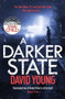 A Darker State by David Young, 9781785760709