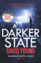 A Darker State by David Young, 9781785760709