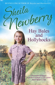Hay Bales and Hollyhocks by Sheila Newberry, 9781785761607