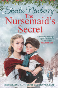 The Nursemaid's Secret by Sheila Newberry, 9781785764554
