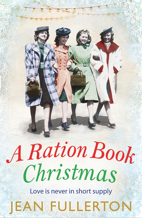 A Ration Book Christmas by Jean Fullerton, 9781786491404