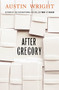 After Gregory by Austin Wright, 9781786492111