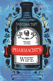 The Pharmacist's Wife - 9781786492739 by Vanessa Tait, 9781786492739