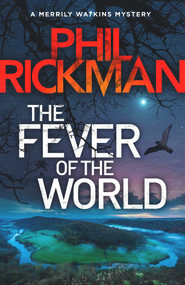 The Fever of the World by Phil Rickman, 9781786494597