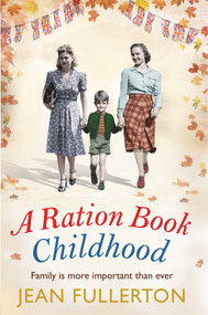 A Ration Book Childhood by Jean Fullerton, 9781786496072