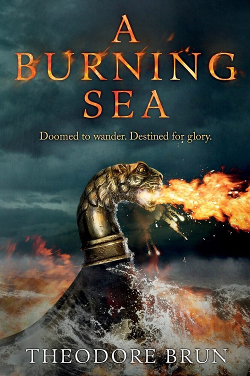 A Burning Sea - 9781786496171 by Theodore Brun, 9781786496171
