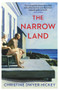 The Narrow Land - 9781786496744 by Christine Dwyer Hickey, 9781786496744