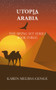 Utopia Arabia: The Swing Set Series Book Three by Karen Melissa Genge, 9781787196582