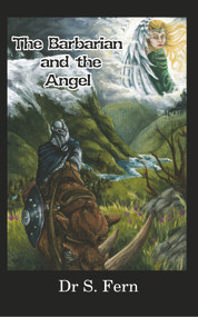 The Barbarian and the Angel by S. Fern, 9781787196704