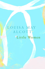 Little Women (Legend Classics) by Louisa May Alcott, 9781787198425