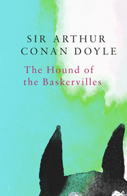 The Hound of the Baskervilles (Legend Classics) by Arthur Conan Doyle, 9781787198951