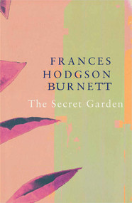 The Secret Garden - 9781789550610 by Frances Eliza Hodgson Burnett, 9781789550610
