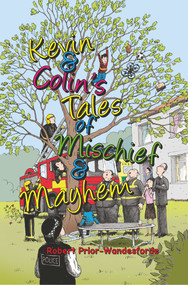 Kevin & Colin's Tales of Mischief & Mayhem - 9781789551754 by Robert Prior-Wandesforde, 9781789551754