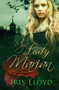 My Lady Marian by Iris Lloyd, 9781789553352