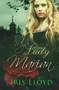 My Lady Marian by Iris Lloyd, 9781789553352