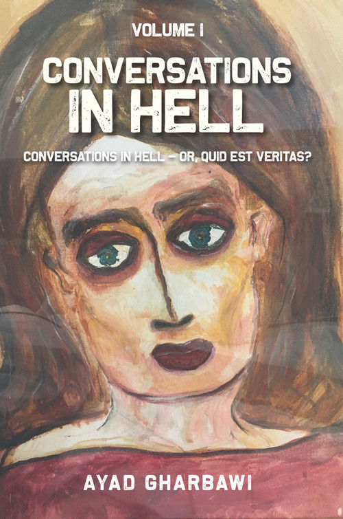 Conversations in Hell by Ayad Gharbawi, 9781789554885