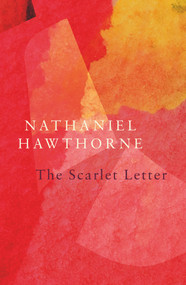 The Scarlet Letter - 9781789559682 by Nathaniel Hawthorne, 9781789559682