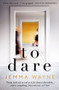 To Dare by Jemma Wayne, 9781789559835