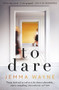 To Dare by Jemma Wayne, 9781789559835