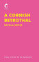 A Cornish Betrothal by Nicola Pryce, 9781838950903