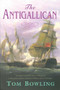 The Antigallican by Tom Bowling, 9781842432761