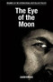 The Eye of the Moon by Anonymous, 9781843175773