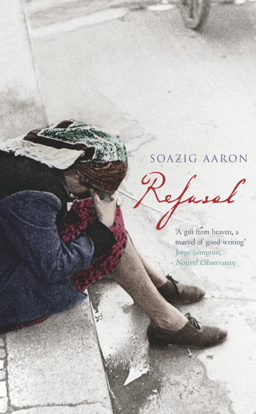 Refusal - 9781843431657 by Soazig Aaron, Barbara Bray, 9781843431657