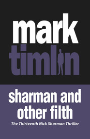 Sharman and Other Filth by Mark Timlin, 9781843446934