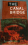 The Canal Bridge by Tom Phelan, 9781843510758