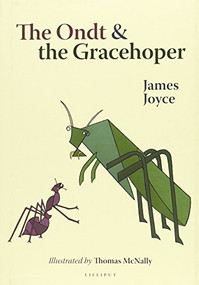 The Ondt and The Gracehoper by James Joyce, Thomas McNally, 9781843516279