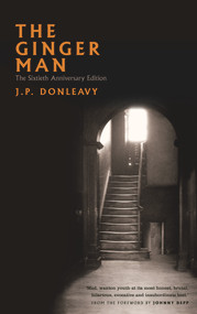 The Ginger Man (60th Anniversary Limited Edition) by J. P. Donleavy, Johnny Depp, 9781843516422