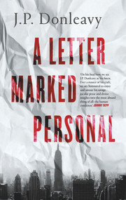 A Letter Marked Personal by J. P. Donleavy, 9781843516972