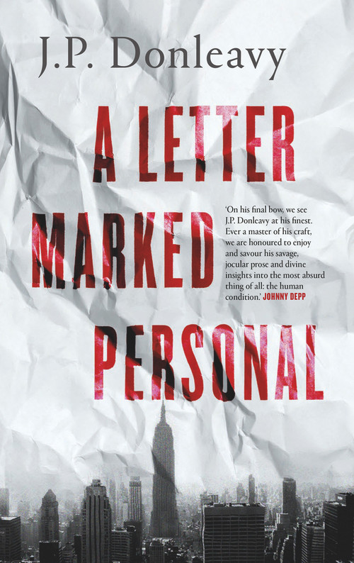A Letter Marked Personal by J. P. Donleavy, 9781843516972