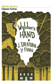 Wylder's Hand by J. Sheridan Le Fanu, Robert Giddings, 9781843549093