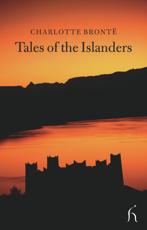 Tales of the Islanders by Charlotte Brontë, 9781843912019