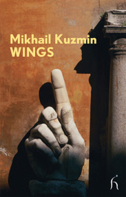 Wings - 9781843914310 by Mikhail Kuzmin, Hugh Aplin, Paul Bailey, 9781843914310