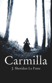 Carmilla - 9781843914723 by J. Sheridan Le Fanu, 9781843914723