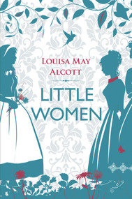 Little Women - 9781843915102 by Louisa May Alcott, 9781843915102