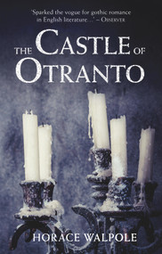 The Castle of Otranto - 9781843915201 by Horace Walpole