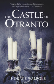 The Castle of Otranto - 9781843915201 by Horace Walpole, 9781843915201