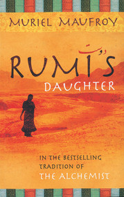 Rumi's Daughter by Muriel Maufroy, 9781844135837