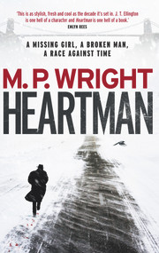 Heartman by M. P. Wright, 9781845027759