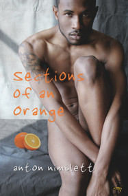 Sections of an Orange by Anton Nimblett, 9781845230746