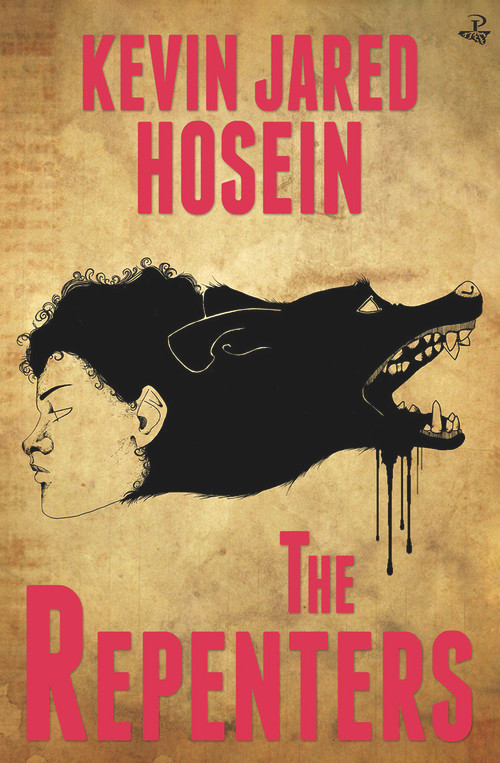 The Repenters by Kevin Jared Hosein, 9781845233310