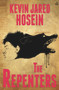The Repenters by Kevin Jared Hosein, 9781845233310