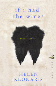 If I Had the Wings (Short Stories) by Helen Klonaris, 9781845233464